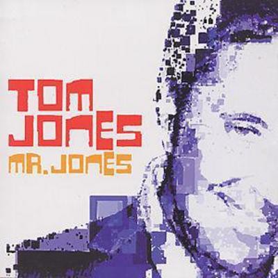 Tom jones - mr,