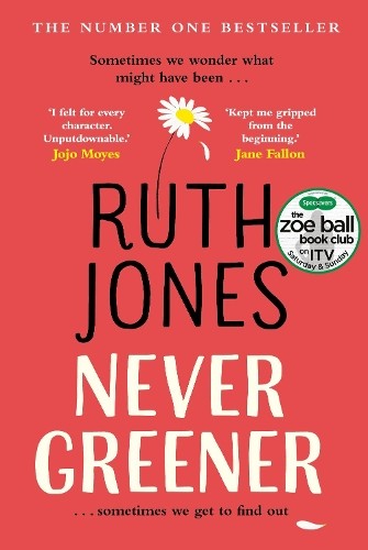 Never greener jones ruth - greener,, jones,