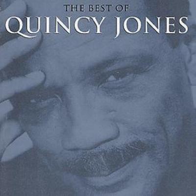 Quincy jones the best of - quincy,